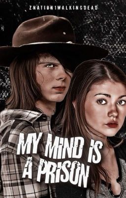 MY MIND IS A PRISON-THE WALKING DEAD 