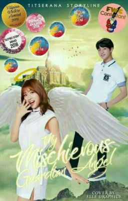 My Mischievous Guardian Angel (Anghel Series #1) [COMPLETED]✔