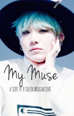 My Muse || Sope