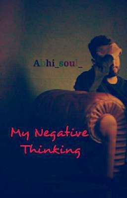 My Negative Thinking