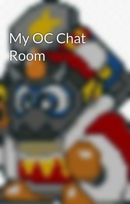 My OC Chat Room