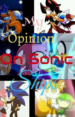 My opinion on Sonic ships