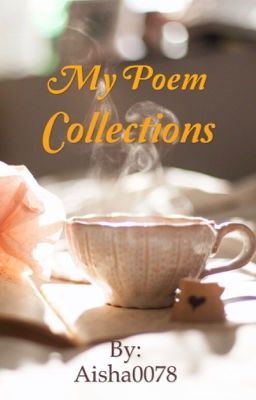 My Poem Collections