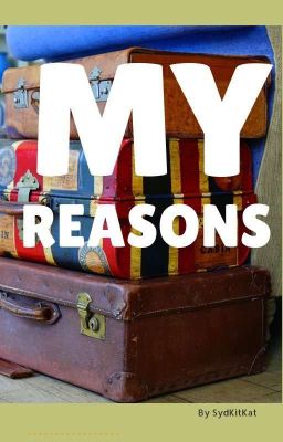 My Reasons