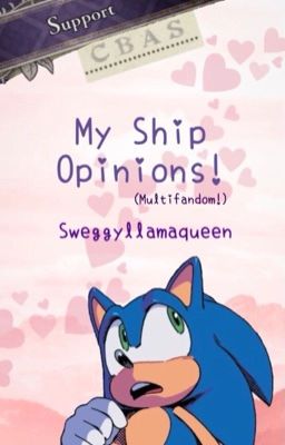 || My Ship Opinions! || (Multifandom)