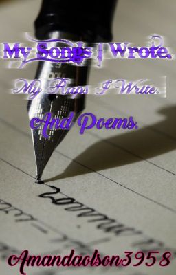 My Songs I Wrote. My Raps I Write. And Poems.