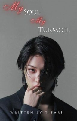 My Soul, My Turmoil | HYUNLIX