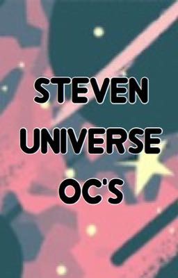 My Steven Universe OC's