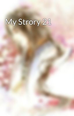 My Strory 21