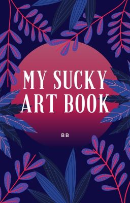 My Sucky Art Book