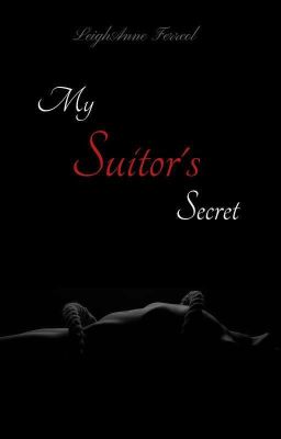 My Suitor's Secret [ON HIATUS]