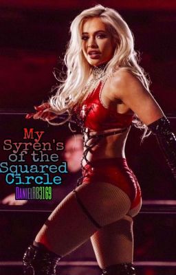 My Syren's Of The Squared Circle. 