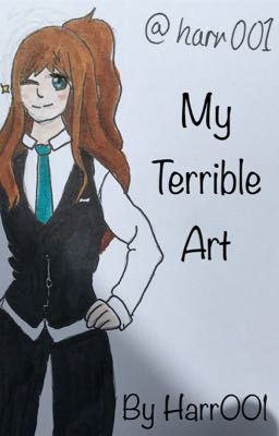 My Terrible art (Fanart for books included)