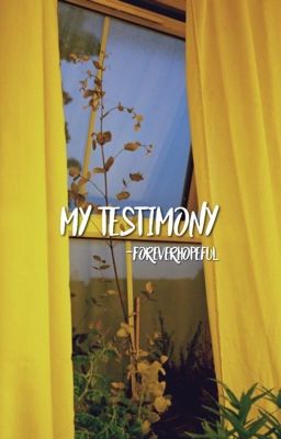 my testimony | ✓