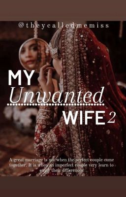 My unwanted wife 2