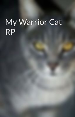 My Warrior Cat RP