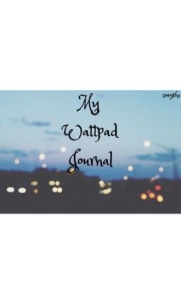 My Wattpad Journal