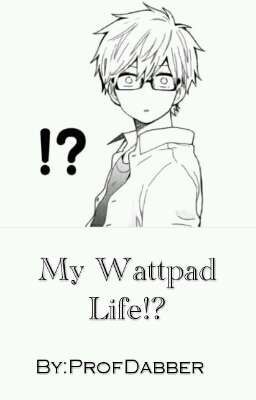  📱My Wattpad Life ⁉