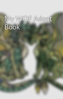 My WOF Adopt Book