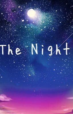 [mygxyou] [ Oneshort ]The Night