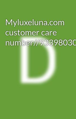 Myluxeluna.com customer care number//9339803022//8276965869//