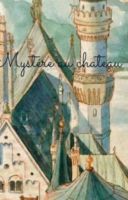 Mystére Au Chateau