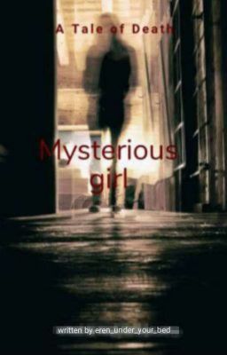 Mysterious girl