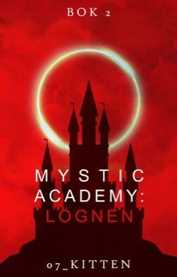 Mystic Academy: Lögnen