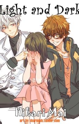 (Mystic Messenger) - Light and Dark