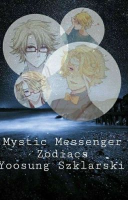 Mystic Messenger Zodiacs