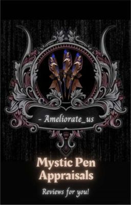 Mystic Pen Appraisals