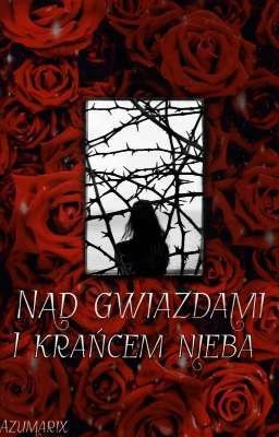 Nad Gwiazdami i krańcem nieba