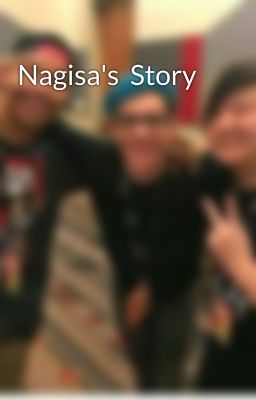 Nagisa's  Story