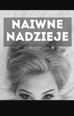 Naiwne Nadzieje