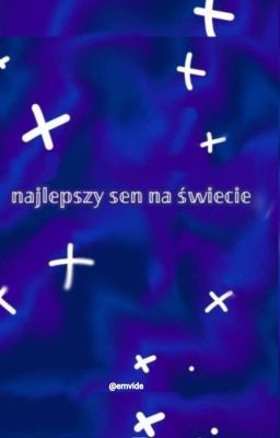 Najlepszy Sen Na Świecie.  