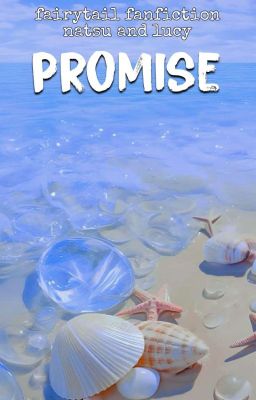 【NaLu】 Promise