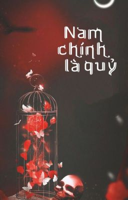 Nam chính là quỷ - Nhất Mai Đồng Tiền