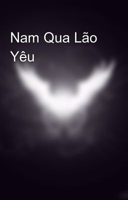 Nam Qua Lão Yêu