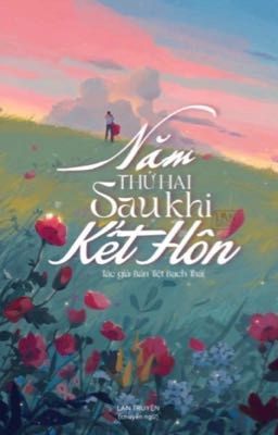 Năm Thứ Hai Sau Khi Kết Hôn (Reup)