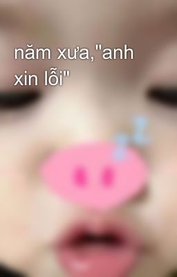 năm xưa,