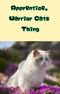 Name That Apprentice, Warrior Cats Thing