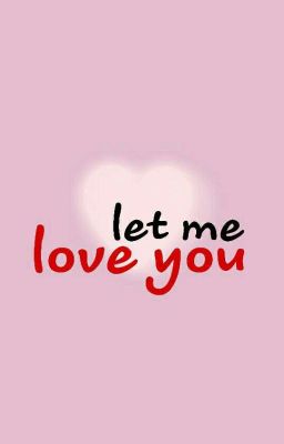 [NamJin] • let me love you • | Hãy Để Anh Yêu Em|
