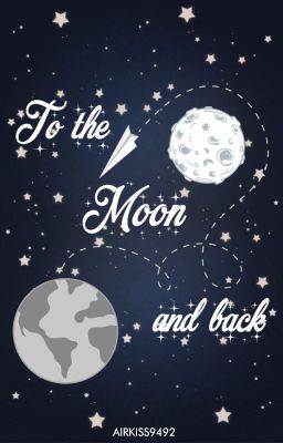[NamJin][Written Fic| 2shots] To the Moon and Back