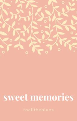 [NAMJIN/WRITTEN FIC] Sweet memories