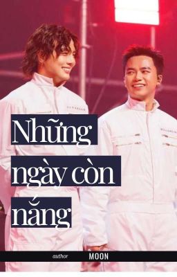 [NamKhánh] Những Ngày Còn Nắng