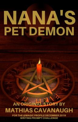 Nana's Pet Demon | An Urban Fantasy Short Story (1,486 Words)