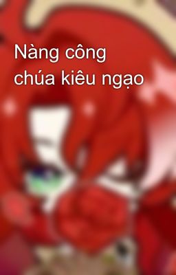 Nàng công chúa kiêu ngạo 