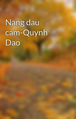 Nang dau cam-Quynh Dao