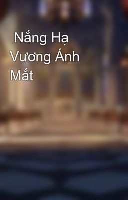  Nắng Hạ Vương Ánh Mắt