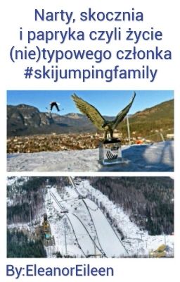 Narty, skocznia i papryka, czyli życie (nie)zwykłego członka #skijumpingfamily